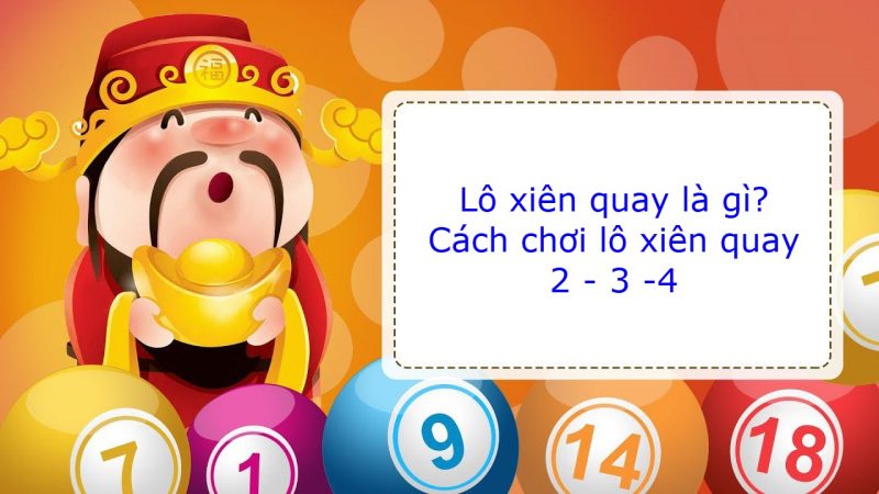 cach-choi-lo-xien-quay