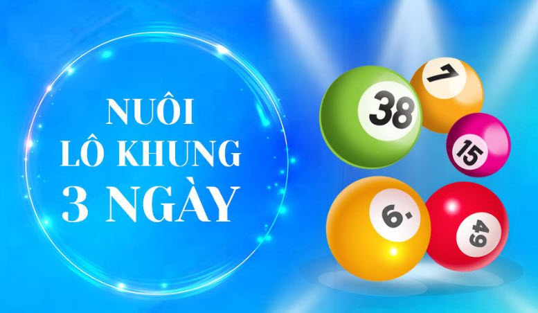 nuoi-lo-khung-3-ngay-1 Nuôi số lô khung 3 ngày